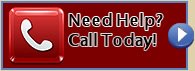 Need Help? Call Today!